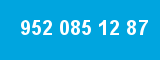 952 085 12 87 952 085 12 87